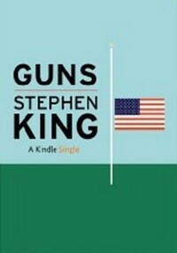 Guns by Stephen King