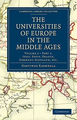 The Universities of Europe in the Middle Ages - Volume 2 by Hastings Rashdall