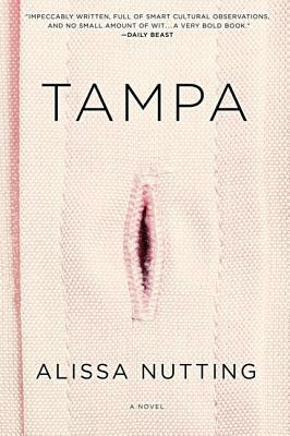 Tampa by Alissa Nutting