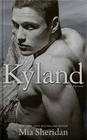 Kyland by Mia Sheridan