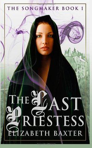 The Last Priestess by Elizabeth Baxter