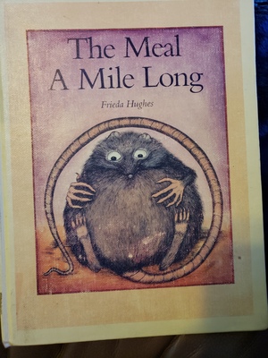 The Meal a Mile Long by Frieda Hughes