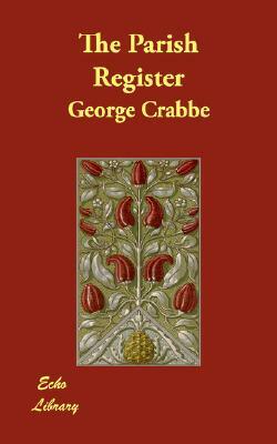 The Parish Register by George Crabbe