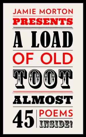 A Load of Old Toot by Jamie Morton