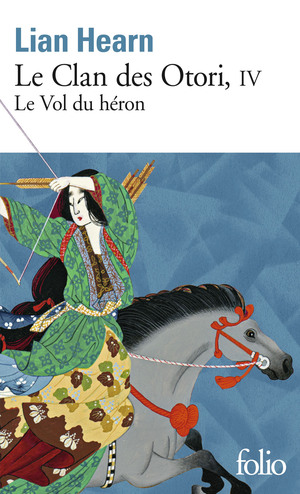 Le Vol du héron by Lian Hearn