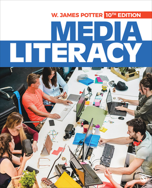 Media Literacy by W. James Potter