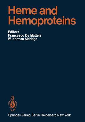 Heme and Hemoproteins by K. W. Bock