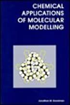 Chemical Applications Of Molecular Modelling by Jonathan Goodman