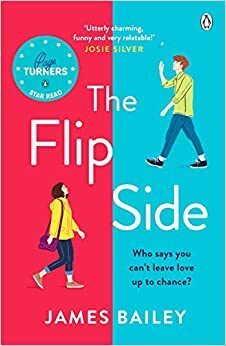 The Flip Side by James Bailey