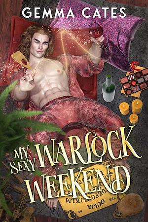 My Sexy Warlock Weekend by Gemma Cates