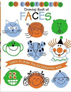 Ed Emberley's Drawing Book of Faces by Ed Emberley