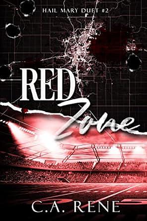 Red Zone by C.A. Rene