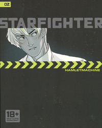 Starfighter: Chapter Two by Hamlet Machine