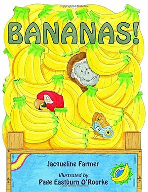Bananas! by Jacqueline Farmer