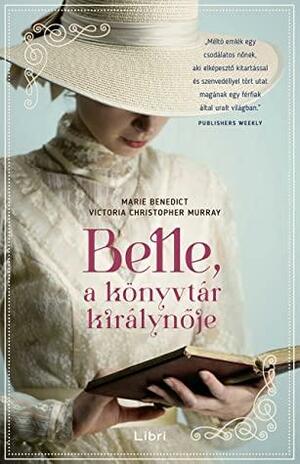 Belle, a könyvtár királynője by Marie Benedict, Victoria Christopher Murray