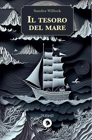 Il tesoro del mare by Sandra Willock