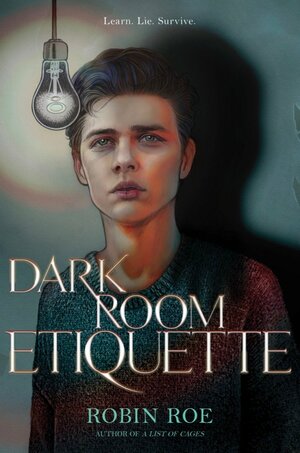 Dark Room Etiquette by Robin Roe