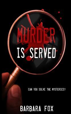 Murder is Served by Barbara Fox