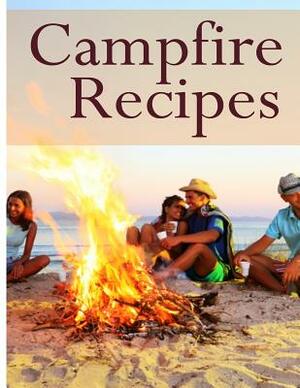 Campfire Recipes by Jacob Palmar