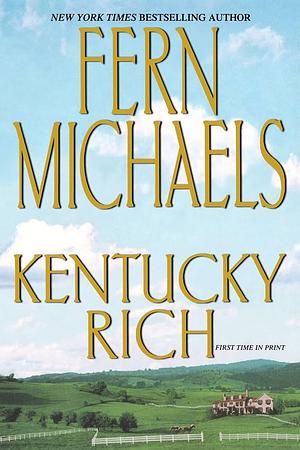 Kentucky Rich by Fern Michaels