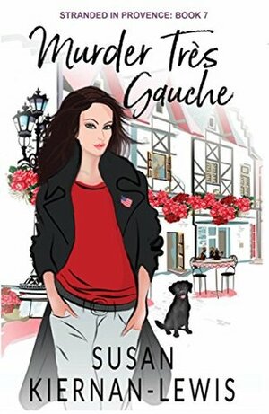 Murder Très Gauche by Susan Kiernan-Lewis