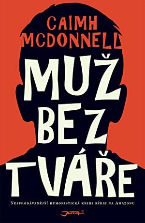 Muž bez tváře by Richard Janda, Caimh McDonnell