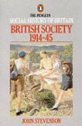 British Society 1914-45 by John Stevenson