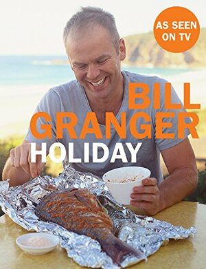 Holiday by Bill Granger