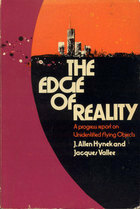 The Edge of Reality: A Progress Report on Unidentified Flying Objects by J. Allen Hynek, Jacques F. Vallée
