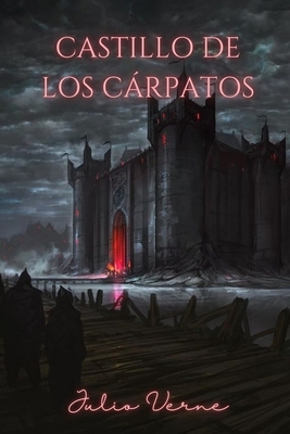 Castillo de los Cárpatos by Jules Verne