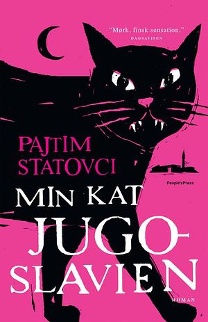 Min kat, Jugoslavien by Pajtim Statovci