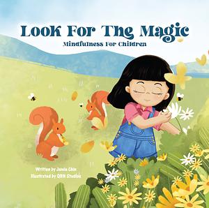 Look for the Magic - Mindfulness for Children by Jamie Chin