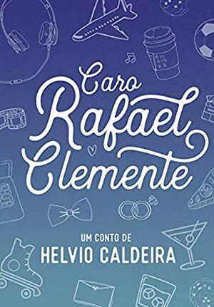 Caro Rafael Clemente by Helvio Caldeira