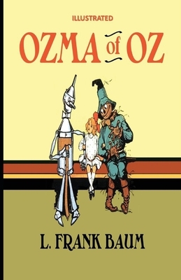 Ozma of Oz Illustrated by L. Frank Baum