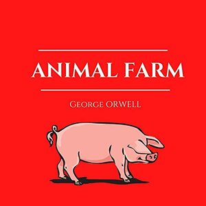 Animal Farm by George Orwell: 9780679420392