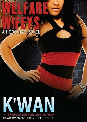 Welfare Wifeys by Kwan