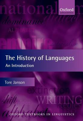 The History of Languages: An Introduction by Tore Janson