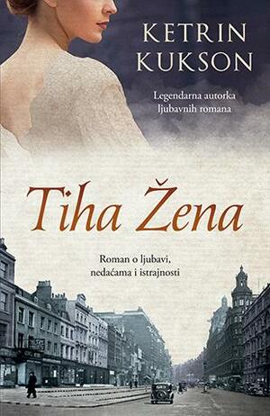 Tiha Žena by Catherine Cookson, Milica Cvetković