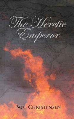 The Heretic Emperor by Paul Christensen