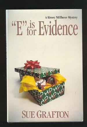 E is for Evidence by Sue Grafton by Sue Grafton, Sue Grafton