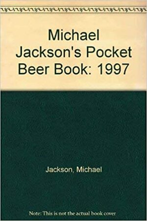 Michael Jacksons Pocket Beer Book by Michael Jackson