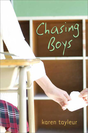Chasing Boys by Karen Tayleur