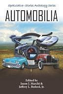 Automobilia by Jason J. Marchi, Jeffrey L. Buford Jr