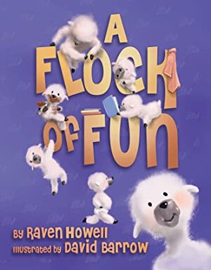 A Flock of Fun by David Barrow, Raven Howell