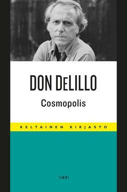 Cosmopolis by Don DeLillo