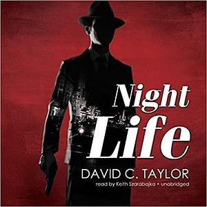 Night Life by David Taylor, David Taylor