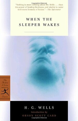 When the Sleeper Wakes by H.G. Wells