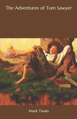 The Adventures of Tom Sawyer by Mark Twain