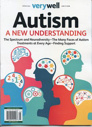 Autism: A New Understanding by Verywell