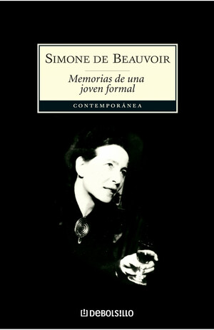 Memorias de una joven formal by Simone de Beauvoir